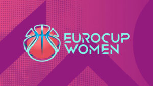 Αντίπαλοι για τις ελληνικές ομάδες στο EuroCup Γυναικών
